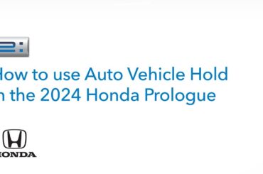 Honda Prologue | How to Use Auto Vehicle Hold