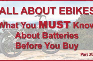 What You MUST Know About Ebike Batteries Before Buying an Electric Bike