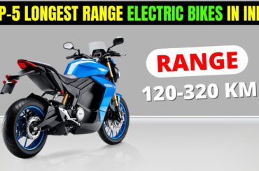 TOP 5 LONGEST RANGE ELECTRIC BIKE IN INDIA 2024 | Price, Range, Review | BEST ELECTRIC BIKE