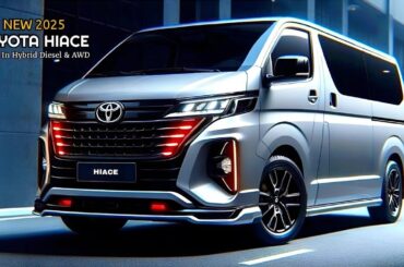 2025 Toyota Hiace Revealed - Plug-In Hybrid Diesel Engine and AWD Option!