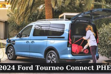 All-new 2024 Ford Tourneo Connect PHEV - Best Compact Family Van
