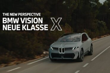 THE NEW PERSPECTIVE - BMW Vision Neue Klasse X.