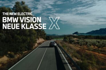 THE NEW ELECTRIC - BMW Vision Neue Klasse X.