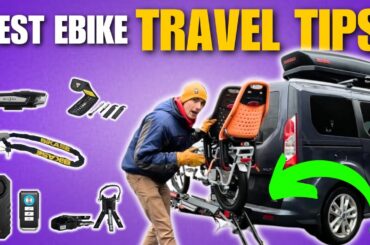 Travel Smart with Your Ebike: Protection Tips, Must-Have Travel Items, AND Our Top Ebike Rack Pick!