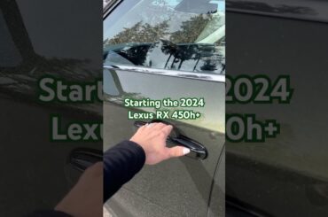 Starting the 2024 Lexus RX 450h+ #shorts #lexus #lexusrx #rx450h+ #pluginhybrid #phev