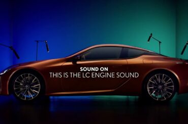 Lexus LC | Delving into the Thrilling Soundscape