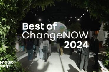 Best-of ChangeNOW 2024 | Renault Group