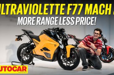 Ultraviolette F77 Mach 2 - Range, features, price | Walkaround | Autocar India