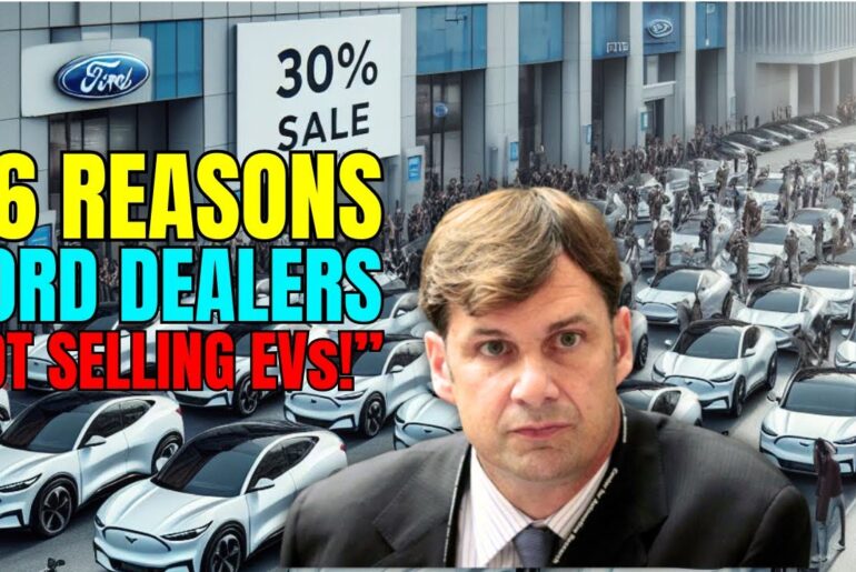 Why Ford Dealers Say No to EVs: Unveiling the 6 Shocking Reasons! Electric Vehicles & Selling Risks!