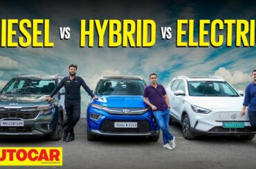 Kia Seltos vs Toyota Hyryder vs MG ZS EV - Diesel, Hybrid or Electric? | Comparison |@autocarindia1