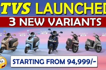 TVS Launched 3 New IQube Variants | IQube ST Launched | Electric Vehicles India