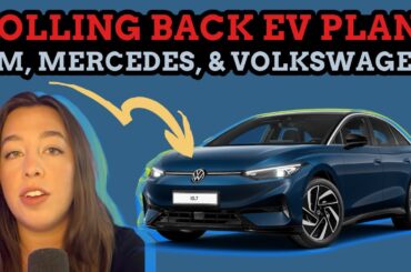 Some Major Automakers Are Delaying EV Goals & Embracing Plug In Hybrids - Who, Why, & How!