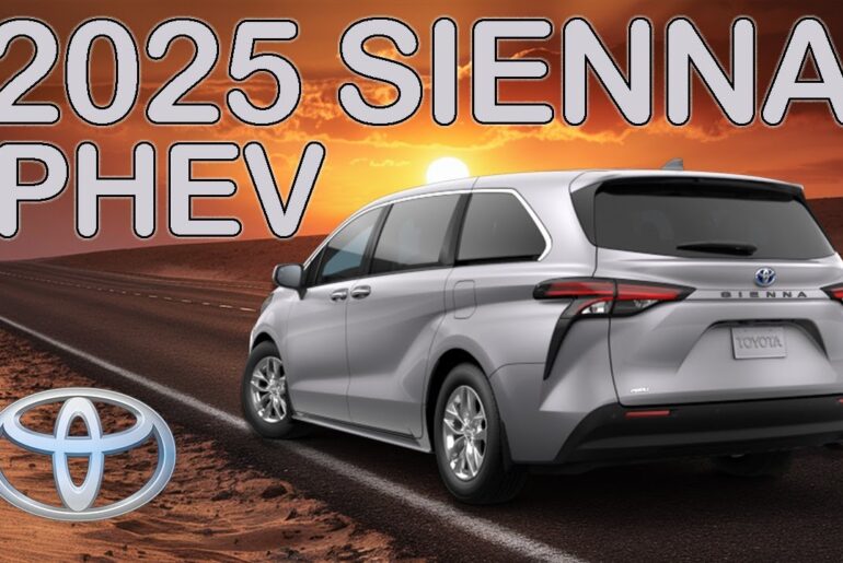 Introducing the NEW 2025 Toyota Sienna: Redesign Details, Plug-in Hybrid MPG, Changes, Release Date