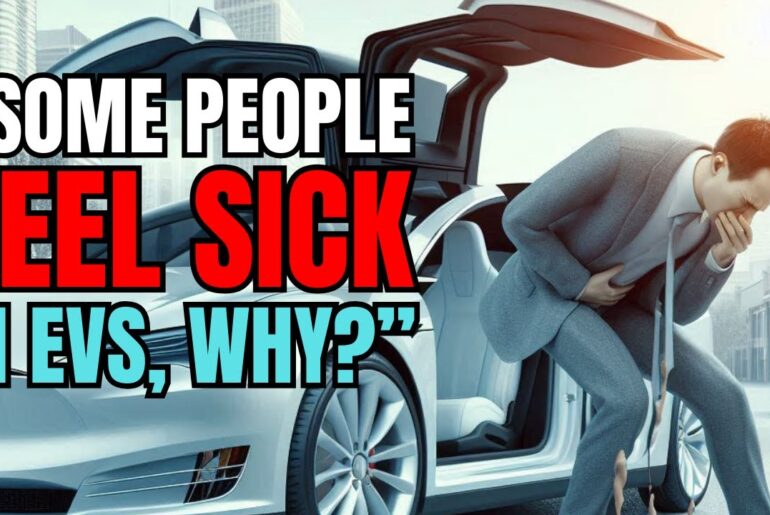 EV Vertigo: Why Some People Feel Sick in Electric Cars? Motion Sickness Common to Electric Vehicles