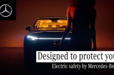Designed to protect you - Electric safety by Mercedes-Benz