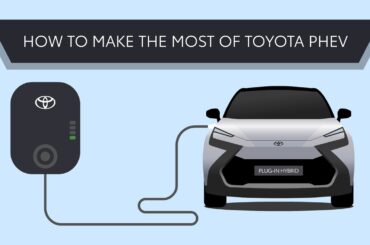 How to make the most of a Toyota Plug-In Hybrid PHEV