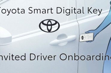 Toyota Smart Digital Key : For Invited Driver