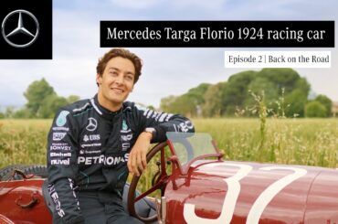 Mercedes Targa Florio 1924 Racing Car | Episode 2 | Back on the Road