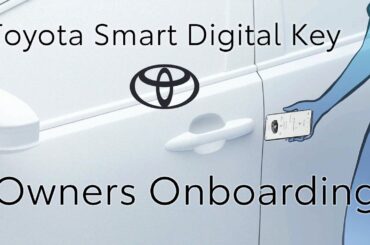 Toyota Smart Digital Key : For Owners