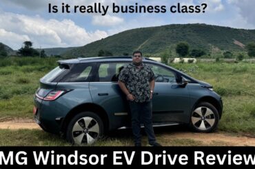 Driving the most selling electric vehicle | MG Windsor EV Drive Review | Business Class Experience?