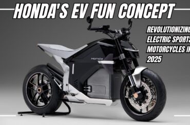 Honda's EV Fun Concept: Revolutionizing Electric Sports Motorcycles in 2025