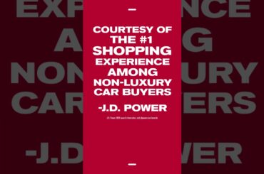 Car shopping made better. Nissan is the #1 Shopping Experience among non-luxury car buyers.