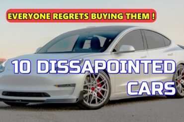 10 MODERN CARS OWNERS DEEPLY REGRET BUYING