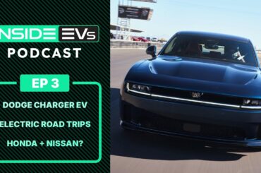 Dodge Charger EV, Electric Road Trips, and a Nissan-Honda Merger - InsideEVs Podcast Episode 3
