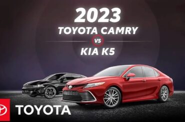 2023 Toyota Camry vs 2023 Kia K5 | Toyota