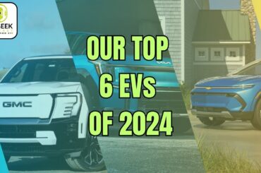 The BEST Electric Vehicles of 2024!