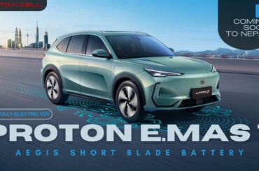 Proton e.Mas 7 Launching Soon in Nepal | Proton’s First Electric Vehicle