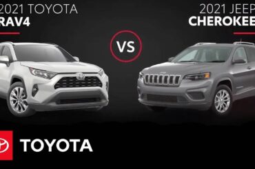 2021 Toyota RAV4 vs 2021 Jeep Cherokee | All You Need to Know | Toyota