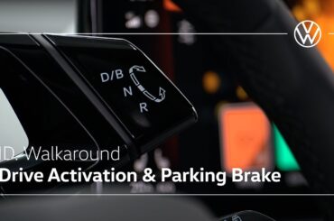 Drive Activiation and Parking Brake - Tutorials for ID.3
