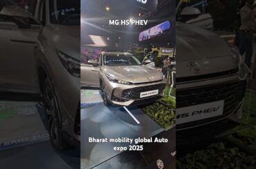 MG HS PHEV at bharat mobility global auto expo 2025