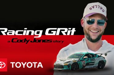 Racing GRit: A Cody Jones Story | @dudeperfect at the 2024 Toyota GR Cup | Toyota