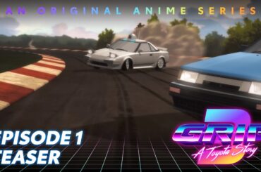 GRIP Anime Series, Season 3 Episode 1 Trailer | Close Call | Toyota
