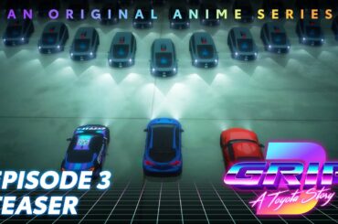 GRIP Anime Series, Season 3 Episode 3 Trailer | Shadows | Toyota