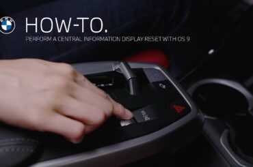 How to perform a Central Information Display reset with OS 9 | BMW How-To
