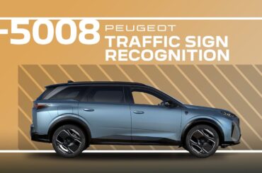 Peugeot E-5008 & 5008 | Tutorial | Traffic sign recognition