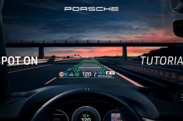 How to use the Porsche augmented reality Head-Up Display | Tutorial | Spot On