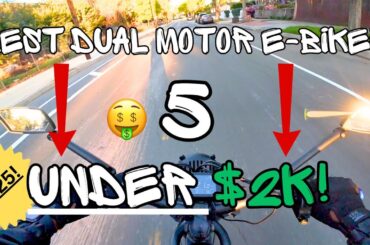 The 5 Best dual motor E-bikes of 2025 - UNDER $2K!