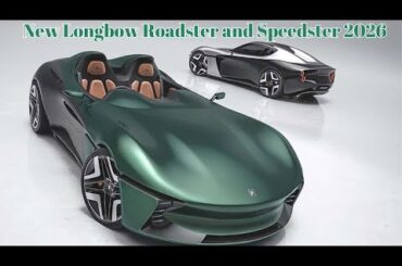 Longbow to Build Two ‘Featherlight’ Electric Cars | Meet the 2026 Longbow Roadster and Speedster