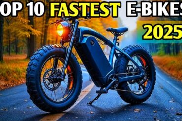 Top 10 Fastest Electric Bikes for On & Off-Road 2025