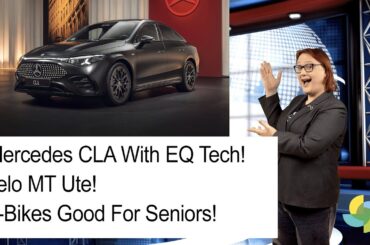 ecoTEC Episode 361 - Mercedes-Benz CLA, Telo MT Ute, e-Bikes Good For Seniors!