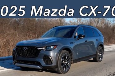 A Drive Review of the 2025 Mazda CX-70 Plug-In Hybrid! Is it the Best Driving PHEV SUV?