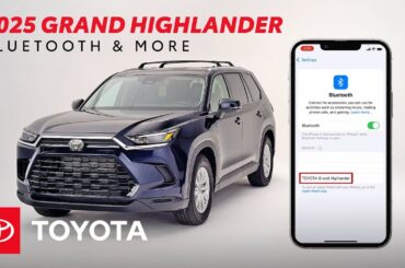 How to Connect Bluetooth to Your 2025 Toyota Grand Highlander | Toyota Drive-Off Essentials
