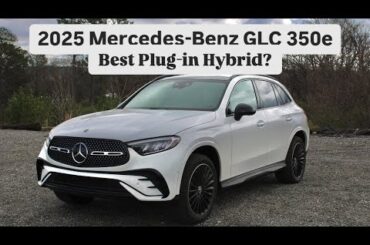 2025 Mercedes-Benz GLC 350e Review: The Best Plug-In Hybrid SUV Yet?