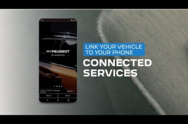 Peugeot Tutorial | Connected Services | How to link your vehicle to your phone ​  ​