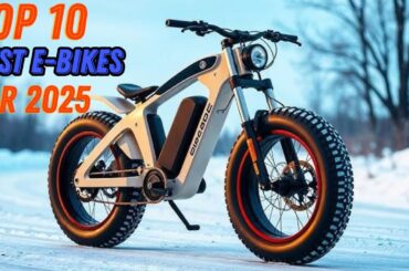 Top 10 Best Electric Bikes of 2025