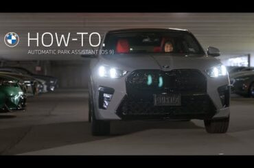 How To Use Automatic Park Assistant For OS 9 | BMW How-To